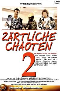 Zärtliche Chaoten II